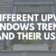 Different_uPVC_Windows_Trends_And _Their_Uses