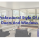 The Professional Style of uPVC Doors and Windows
