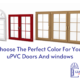 Choose The Perfect Color For Your uPVC Doors And windows