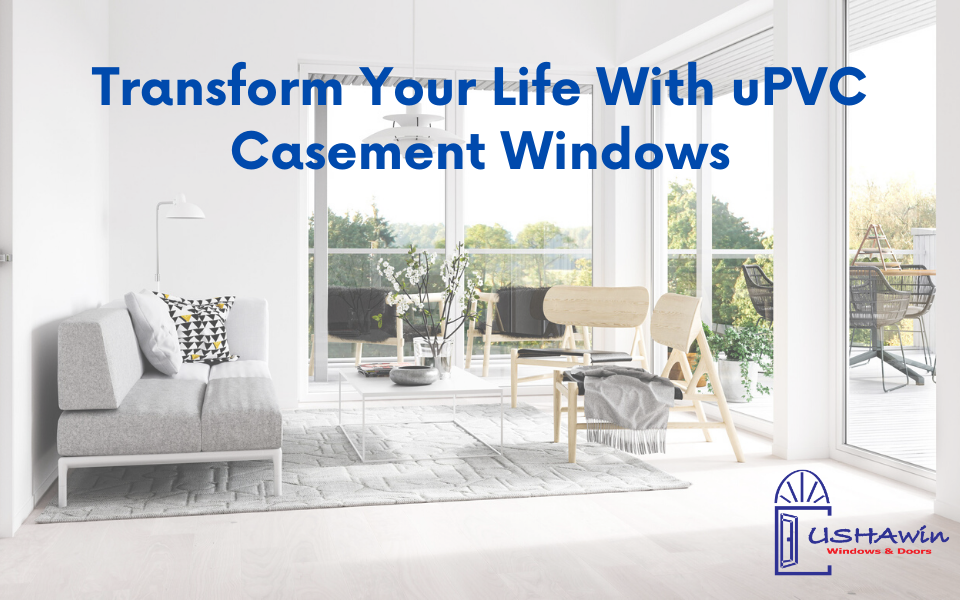 Which is better uPVC or Aluminium Windows? What is the cost of uPVC windows? What is the difference between PVC and uPVC windows? Which is the best uPVC window company? upvc casement windows price upvc windows upvc casement window details upvc casement door upvc sliding windows upvc windows price calculator casement windows prices india upvc window design