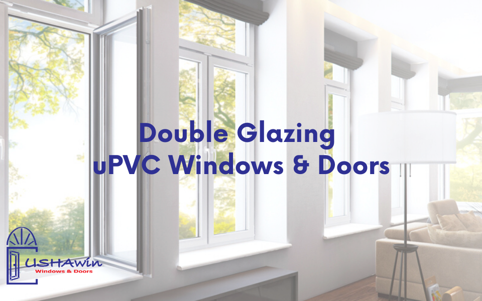 Double Glazing uPVC Windows & Doors, architecture, home, house, udaipur, ahmedabad, upvc windows in ahmedabad, rajkot