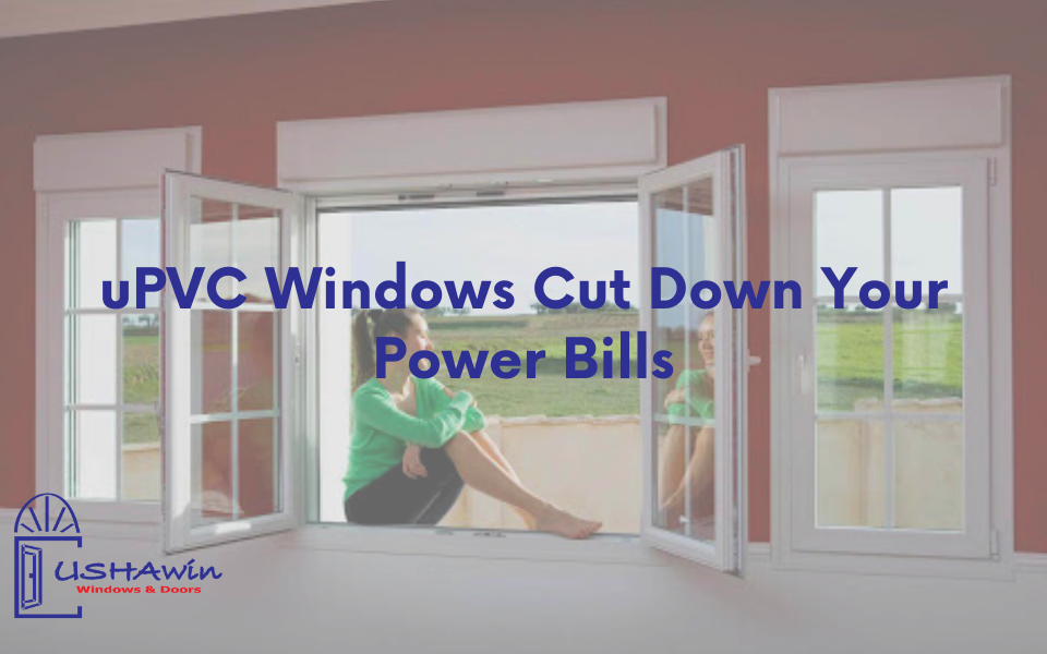 upvc , upvc doorsandwindows,upvcdoors,upvcwindows