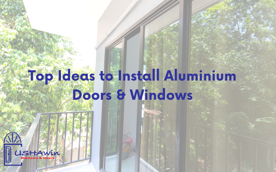 Top Ideas to Install Aluminium Doors & Windows, aluminium windows price calculator sliding window price per sqft in india aluminium windows price in delhi aluminium sliding window material list best aluminium windows company in india aluminium window frames catalogue aluminium doors and windows near me aluminium doors and windows images aluminium doors and windows in gurgaon aluminium doors and windows design aluminium doors and windows price list aluminium doors and windows specifications slimline windows india alupure logo aluk upvc windows aluminium window designs in sri lanka aluminium door designs for bedroom aluminium doors and windows colours aluminium folding door design aluminium window design with grill aluminium door design price glasxperts blog doors and windows wooden wooden windows with glass glass door designs with wooden frame ais security glass price glass expert aluminum doors benefits disadvantages of aluminium windows aluminium windows features why choose aluminium windows advantages of steel windows what property of glass makes it very useful?