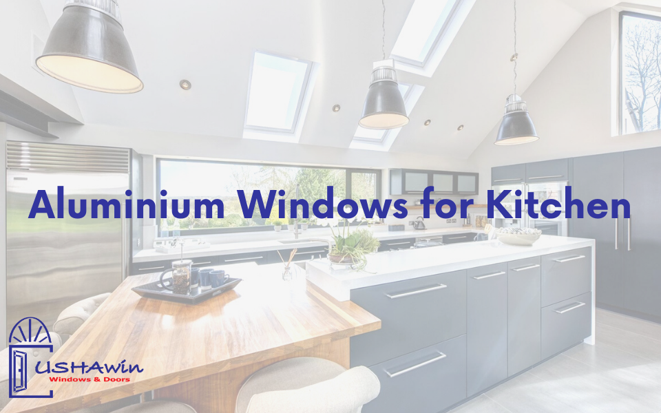 Aluminium Windows for Kitchen