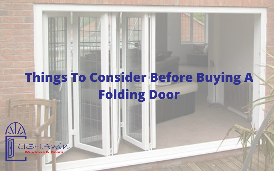 Things To Consider Before Buying A Folding Door