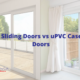 uPVC Sliding Doors vs uPVC Casement Doors