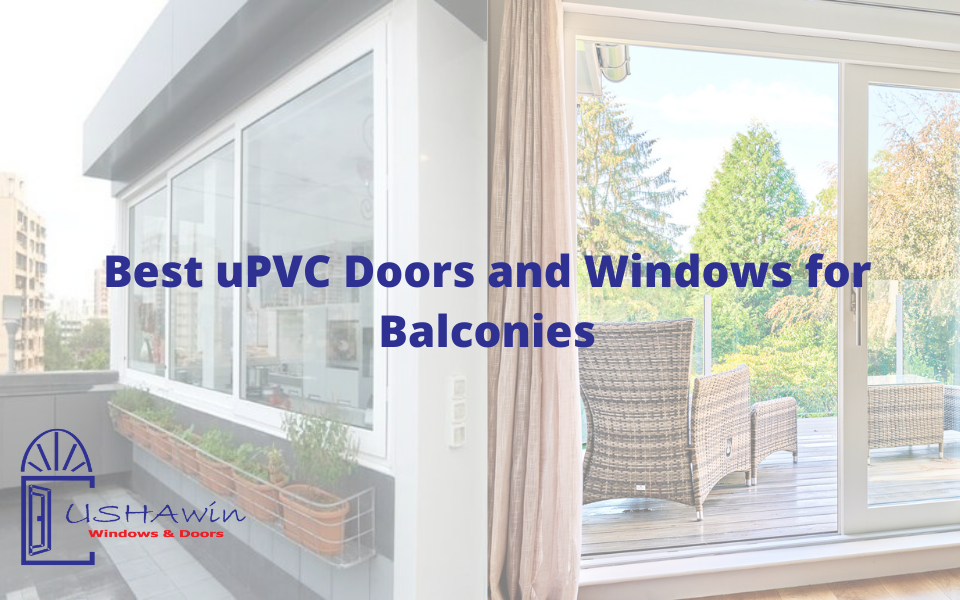 Best uPVC Doors and Windows for Balconies