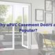 Why uPVC Casement Doors are Popular (1)